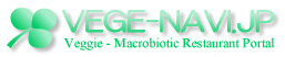 VEGE-NAVI.JP Veggie-Macrobiotic Restaulant Portal